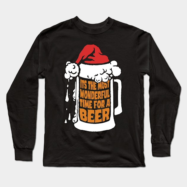 its the most wonderful time for a beer, funny christmas beer drinking Long Sleeve T-Shirt by The Japanese Fox